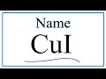 Naming and Charges of Copper Iodide