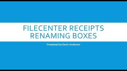 FileCenter Receipts - Renaming Box Renames Windows Folder