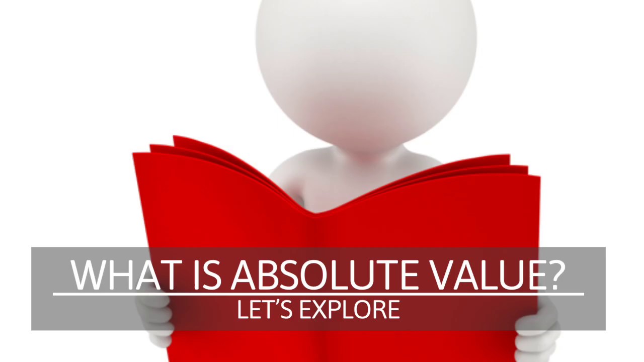 What Is Absolute Value YouTube