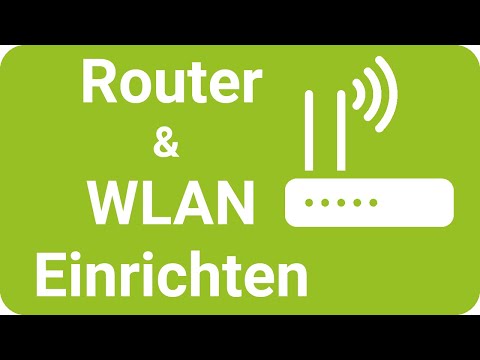 WLAN Router Einrichten, Anschließen