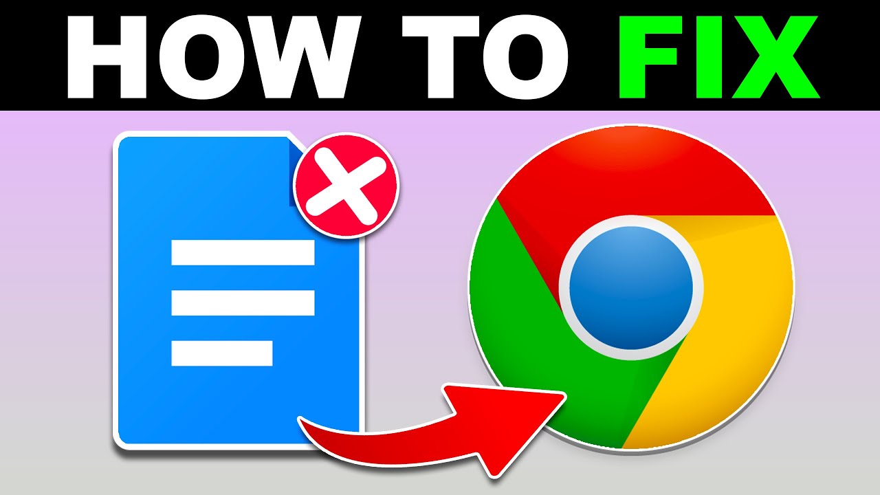 How to Quickly Fix Google Docs When It’s Not Working in Chrome