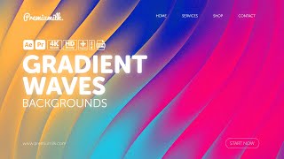 Gradient Waves Backgrounds (After Effects - Premiere Pro MOGRTs - MP4)