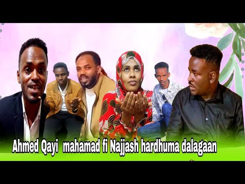 Ahmed Qayin Najjash Bira Mana Najjash Dhufe Bahar Fi Ballo Akka Basan Abdii Harka Wali Galan