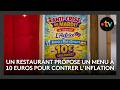 Un restaurant propose un menu à 10 euros pour contrer l'inflation