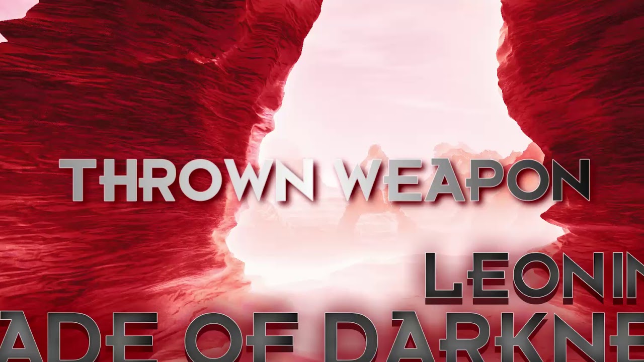 Thrown Weapon LeonimuZ YouTube
