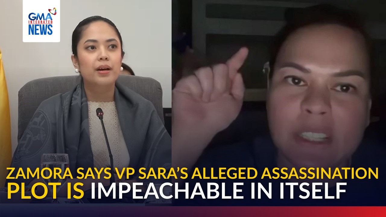 Rep. Zamora says VP Sara’s alleged assassination plot is impeachable in itself | GMA Integrated News