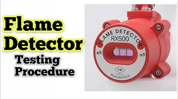 Flame  Detector Testing Procedure _ Flame Detector Loop Testing