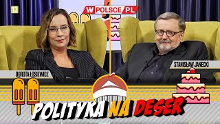 POLITYKA NA DESER | Dorota Łosiewicz i Stanisław Janecki (10.05.2024)