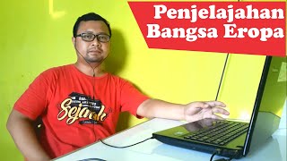 Materi Sejarah kelas 11 - Perburuan ke Dunia Timur - Penjelajahan Bangsa Eropa