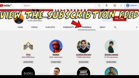 How to view the channel tab/Subscription Feed on your YouTube