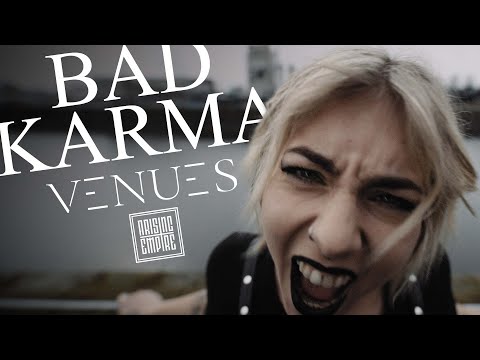 Смотреть клип Venues - Bad Karma