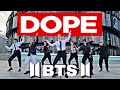 [KPOP IN PUBLIC | ONE TAKE ] 👑W👑 BTS (방탄소년단) -  DOPE(쩔어)  | DANCE COVER