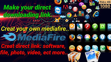 How to create direct download link. create own mediaFire link any ..2021