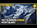 Mont Blanc shrinks by another 2 metres | WION Climate Tracker | Latest News