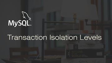 MySQL Transaction Isolation Levels