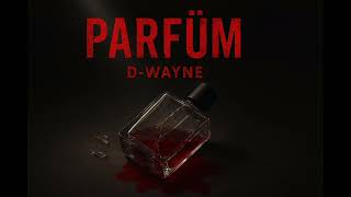 D-Wayne - Parfüm