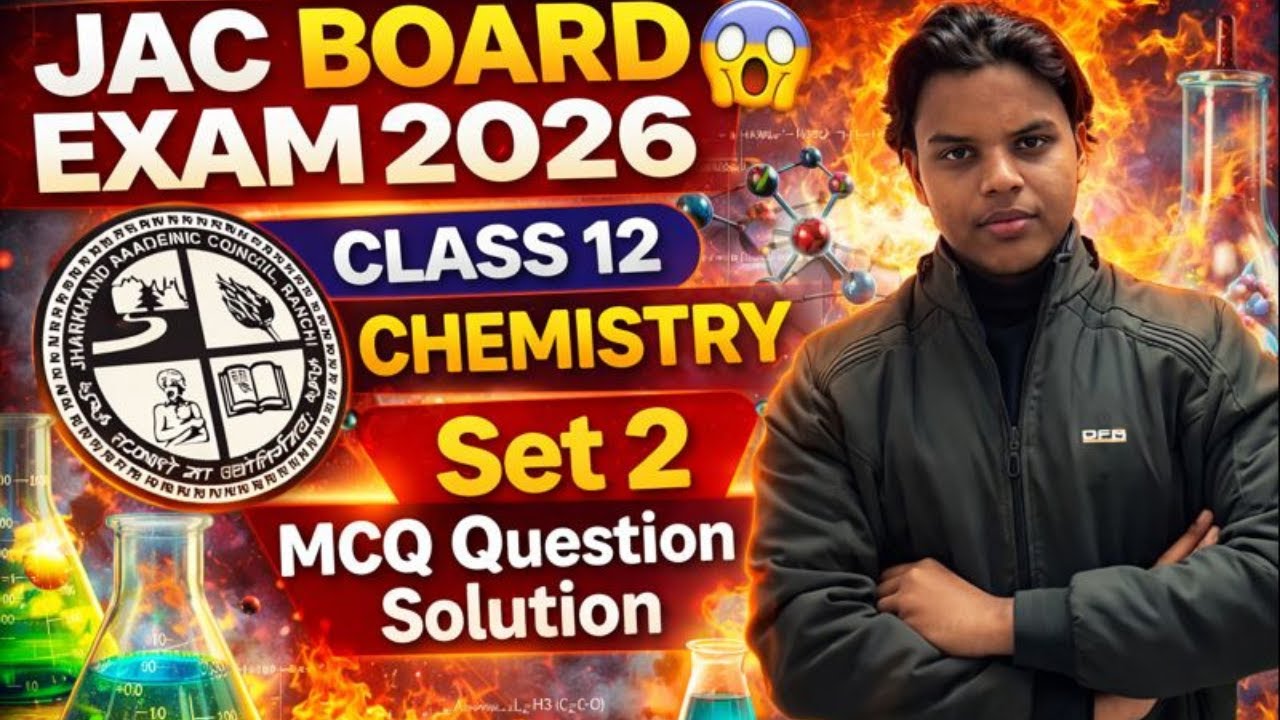 JAC Board Exam 2026 | Class 12 Chemistry Set 2 🔥 | MCQ Question Solution 💯