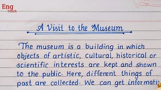 Essay on  A Visit to the Museum | Visit to museum essay | essay writing | English essay | Eng Teach screenshot 5