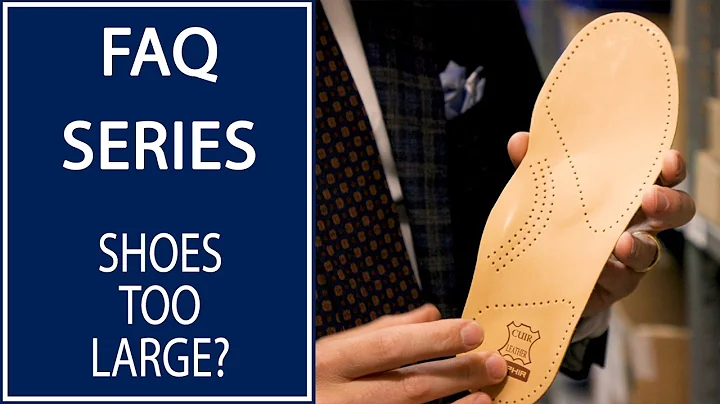 Are Your Shoes Too Large?  | FAQ | Kirby Allison