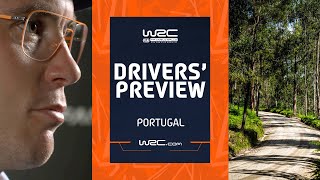 Drivers' Preview | Wrc Vodafone Rally De Portugal 2024