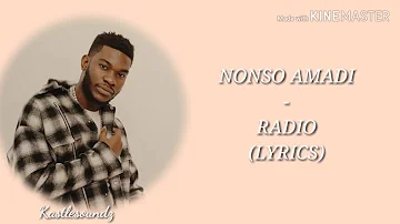 Nonso Amadi - Radio (Lyrics)