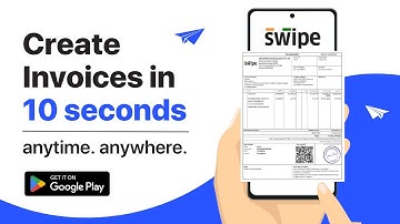 Create invoices in 10 seconds | Swipe Billing App.