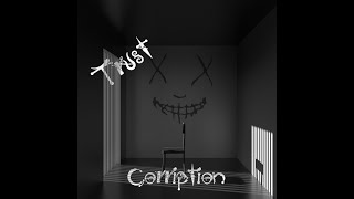 NF - TRUST ft. Tech N9ne (Corription Remix)