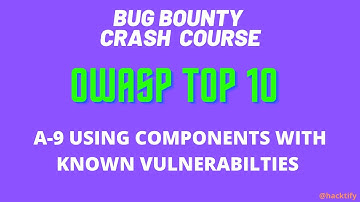 9 OWASP : UCWKV | Bug Bounty | Penetration Testing | Ethical Hacking for Beginners Crash Course