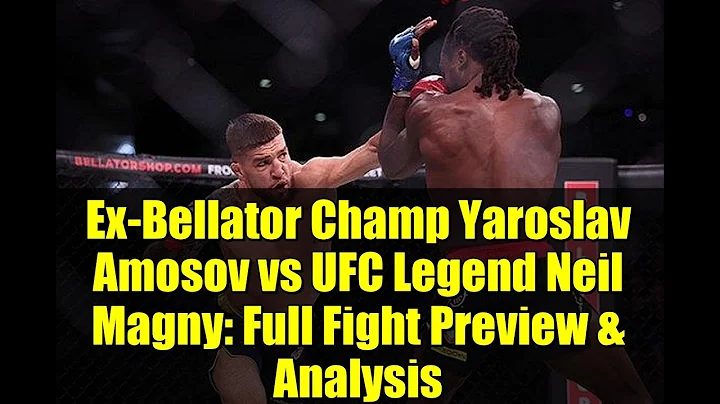 Ex-Bellator Champ Yaroslav Amosov vs UFC Legend Neil Magny: Full Fight Preview & Analysis