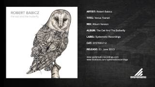 Video thumbnail of "Robert Babicz - Venus Transit [The Owl and the Butterfly] [Track 01]"