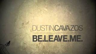 Video thumbnail of "Dustin Cavazos - I Will Not Let You Down"