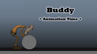 Buddy - Animation Time!