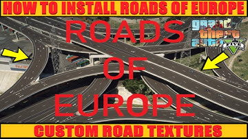 How To Install Roads Of Europe | GTA 5 Mods