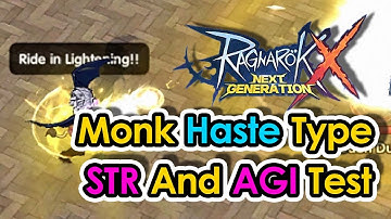 [ROX] Monk HASTE Type STR and AGI Test | Ragnarok X Next Generation | King