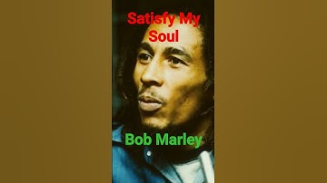Thumbnail of Satisfy My Soul,Bob Marley #reggae #bobmarley