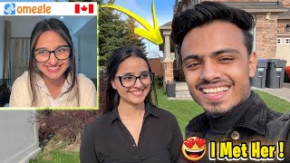 Omegle To Canada-Omegle To Real Life Finally I Met Her In Real Life Vlog