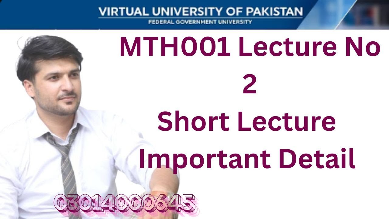 MTH001 Class No 2 | Virtual University | Math 001 Class No | Zero ...