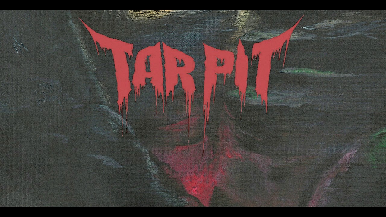 Tar Pit - TOMB OF DOOM [2019 LP] - YouTube