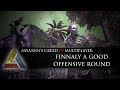 Finally a Good Offensive Round - ASSASSIN'S CREED IV MULTIPLAYER