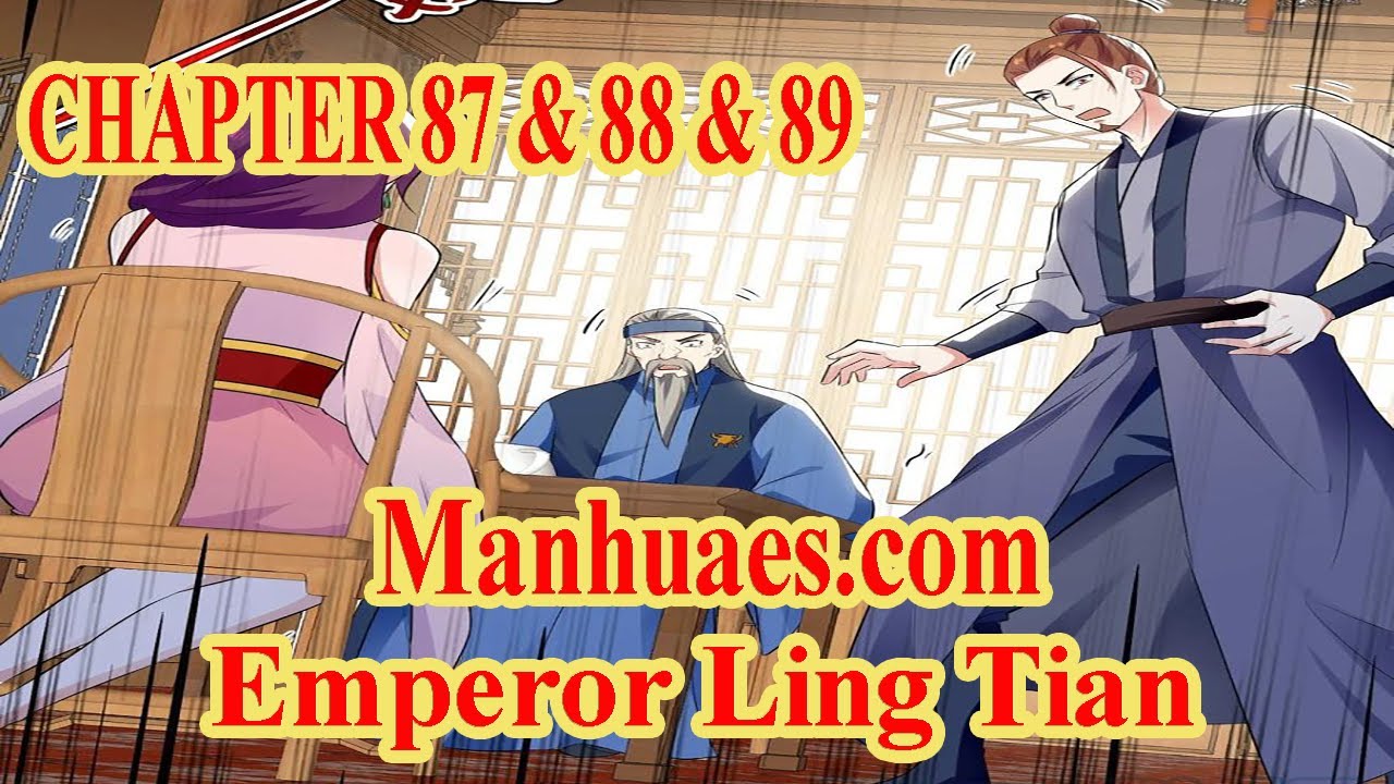 Emperor Ling Tian Chapter 87 & 88 & 89 [English Sub] | MANHUAES.COM