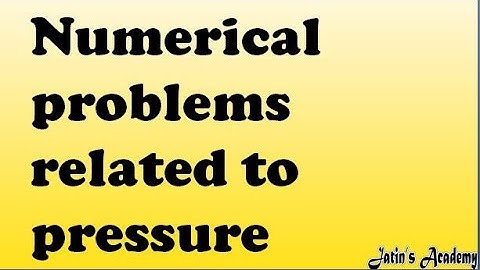 Numerical problems related to pressure physics class 8th ICSE @jatinacademy