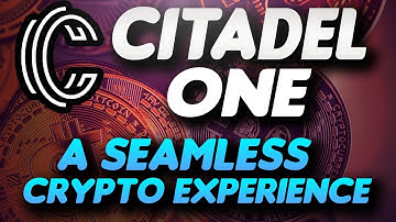Citadel.one Complete Review | A Seamless Crypto Experience For You | Citadel DAO Explained