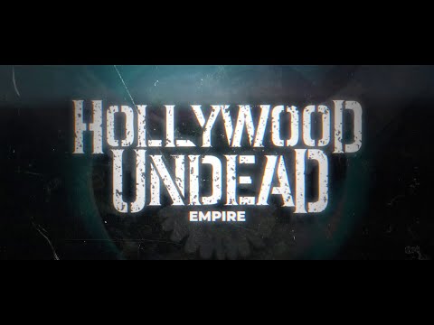 Hollywood Undead - Empire [Lyrics]