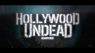 Hollywood Undead - Empire [Lyrics]