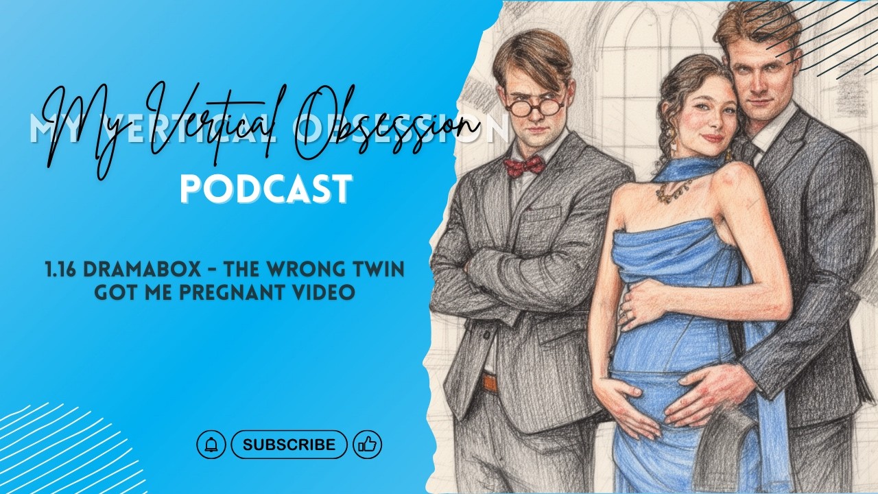 1.16 DramaBox - The Wrong Twin Got Me Pregnant Video