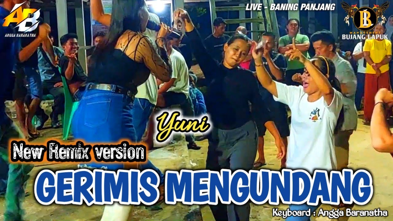 GERIMIS MENGUNDANG (Remix) || YUNI feat BUJANG LAPUK GROUP 🔴 LIVE GAWAI DAYAK BANING PANJANG 🔥