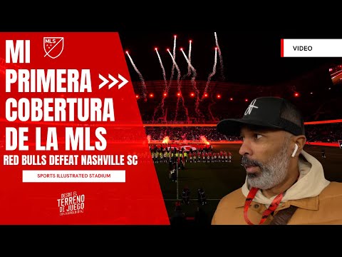 Mi Primera Experiencia en un Partido de la MLS – Red Bull Arena Vlog