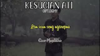 Lirik Lagu Kesucian Ati - Versi Keroncong ENAK DIDENGERIN WAKTU SANTAI