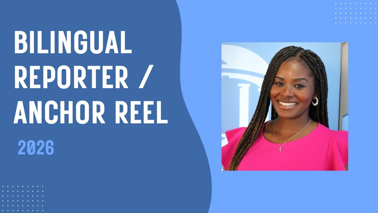 Bilingual Reporter/ Anchor Reel (2026), Aaliyah Mitchell ￼