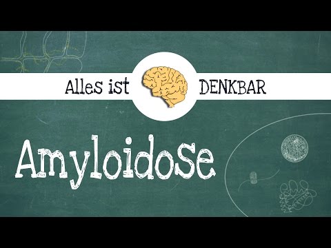 Was ist Amyloidose? [Medizin] [Biologie]